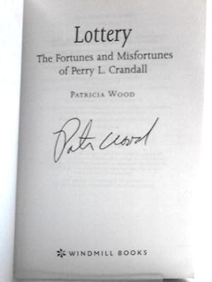 Seller image for Lottery: The Fortunes and Misfortunes of Perry L. Crandall for sale by World of Rare Books