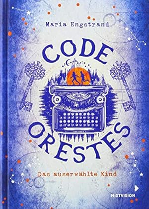 Bild des Verkufers fr Code: Orestes - Das auserwhlte Kind: Spannender Roman fr Kinder ab 10 Jahren zwischen Mystik und Wissenschaft (Code: Orestes 2020, 1) zum Verkauf von Antiquariat Buchhandel Daniel Viertel