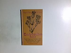 Immagine del venditore per Ratschlge aus Grossmutters Hausapotheke; Teil: [Bd. 2]., Tausendgldenkraut : bei Magen- u. Darmstrungen venduto da Antiquariat Buchhandel Daniel Viertel