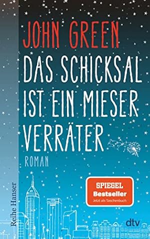 Bild des Verkufers fr Das Schicksal ist ein mieser Verrter : [Roman]. John Green. Aus dem Engl. von Sophie Zeitz / dtv ; 62583 : Reihe Hanser zum Verkauf von Antiquariat Buchhandel Daniel Viertel