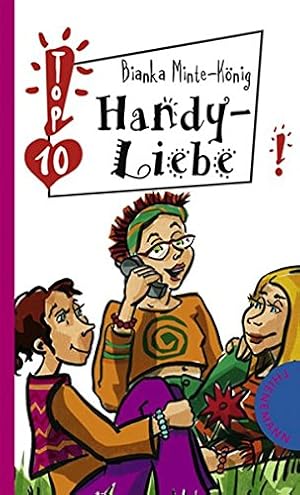 Seller image for Handy-Liebe (Freche Mdchen - freche Bcher!) for sale by Antiquariat Buchhandel Daniel Viertel