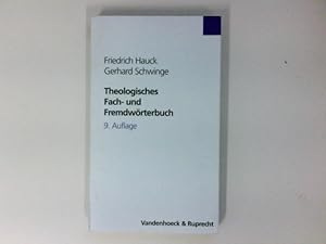 Bild des Verkufers fr Theologisches Fach- und Fremdwrterbuch: Mit einem Verzeichnis von Abkrzungen aus Theologie und Kirche zum Verkauf von Antiquariat Buchhandel Daniel Viertel