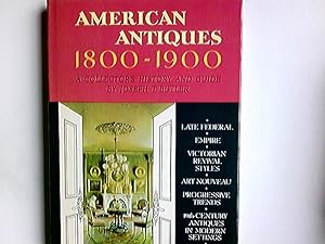 Bild des Verkufers fr American antiques, 1800-1900;: A collector's history and guide, zum Verkauf von Antiquariat Buchhandel Daniel Viertel