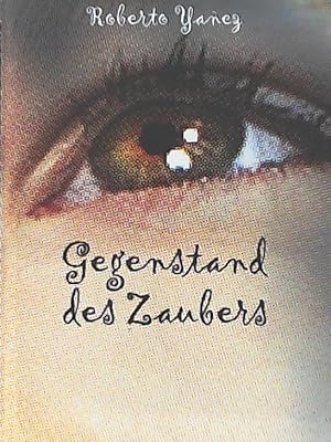 Immagine del venditore per Gegenstand des Zaubers, Gedichte venduto da Leserstrahl  (Preise inkl. MwSt.)