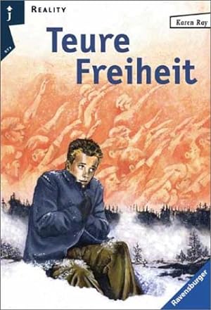 Seller image for Teure Freiheit (Ravensburger Taschenbcher) for sale by Antiquariat Buchhandel Daniel Viertel