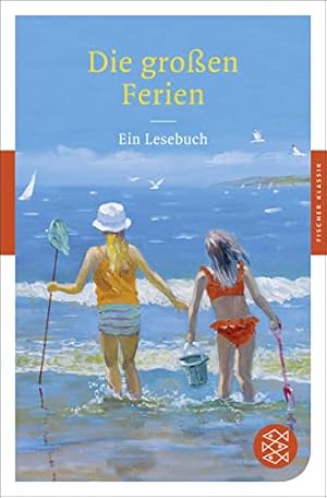 Imagen del vendedor de Die groen Ferien : ein Lesebuch. hrsg. von Ulrike-Christine Sander / Fischer ; 90273 : Fischer Klassik a la venta por Antiquariat Buchhandel Daniel Viertel