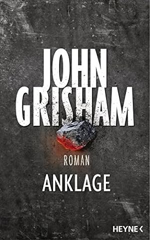Seller image for Anklage : Roman. John Grisham. Aus dem Amerikan. von Kristiana Dorn-Ruhl . for sale by Antiquariat Buchhandel Daniel Viertel