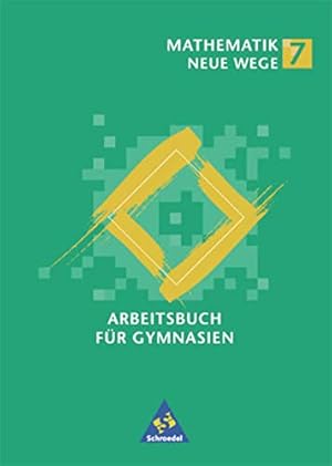 Immagine del venditore per Mathematik Neue Wege SI - Ausgabe 2001 fr Hamburg, Nordrhein-Westfalen, Hessen und Schleswig-Holstein: Arbeitsbuch 7: Ausgabe 2001 fr Hamburg, . und Schleswig-Holstein / Arbeitsbuch 7 venduto da Antiquariat Buchhandel Daniel Viertel