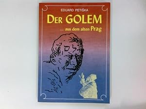 Seller image for Der Golem : jdische Mrchen und Legenden aus dem alten Prag. [Aus dem Tschech. bers. von Gustav Just] for sale by Antiquariat Buchhandel Daniel Viertel
