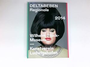 Deltabeben Regionale 2014 : [anlässlich der Ausstellung Deltabeben-Regionale 2014 vom 20. Juli - ...