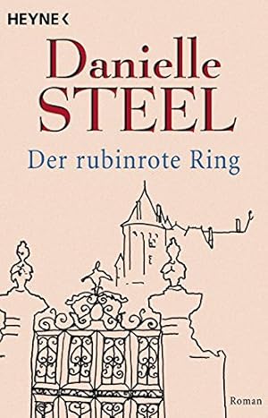 Seller image for Der rubinrote Ring : Roman. Aus dem Amerikan. von Evelin Sudakowa-Blasberg / Heyne / 1 / Heyne allgemeine Reihe ; Bd.-Nr. 13831 for sale by Antiquariat Buchhandel Daniel Viertel