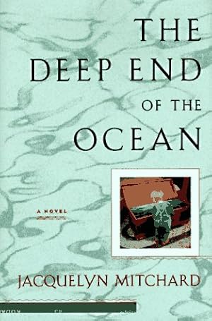 Bild des Verkufers fr The Deep End of the Ocean: A Novel zum Verkauf von Antiquariat Buchhandel Daniel Viertel