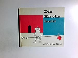 Die Kirche lacht : Schwarze Cartoons.