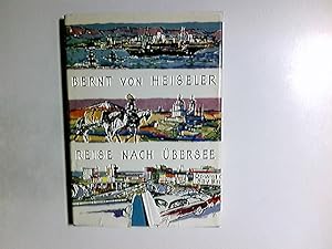 Reise nach Übersee. Mit Zeichn. von Erwin Maier