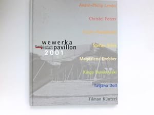 Wewerka-Pavillon 2001 : André-Philip Lemke, Christel Fetzer, Fuchs-Produktion, Stefan Silies, Mag...