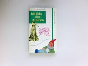 Seller image for Ich liebe den Kitsch : Gedanken ber d. verzierte Dasein. Die Sdwestbibliothek. for sale by Antiquariat Buchhandel Daniel Viertel