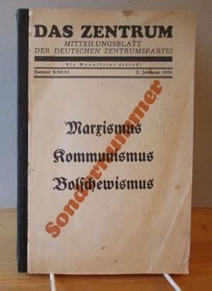 Das Zentrum - Mitteilungsblatt der Deutschen Zentrumspartei. 2. Jahrgang1931. Nr. 9/10/11.
