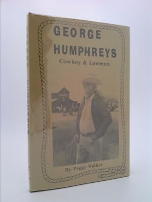 Imagen del vendedor de George Humphreys 6666: Cowboy & Lawman a la venta por ThriftBooksVintage