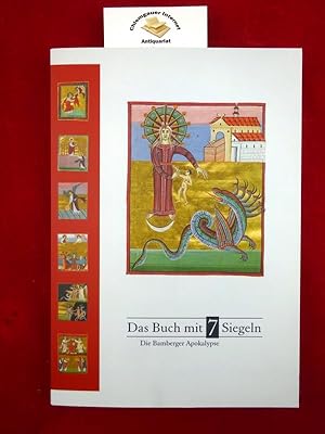 Das Buch mit 7 Siegeln - die Bamberger Apokalypse : eine Ausstellung der Staatsbibliothek Bamberg...