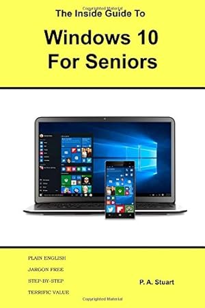 Imagen del vendedor de The Inside Guide to Windows 10 for Seniors a la venta por WeBuyBooks