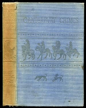 Imagen del vendedor de Canterbury Chimes or Chaucer Tales Retold for Children a la venta por Between the Covers-Rare Books, Inc. ABAA