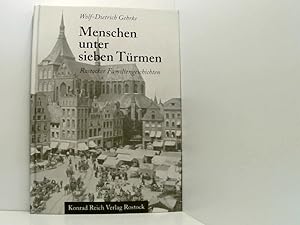 Image du vendeur pour Menschen unter sieben Trmen: Rostocker Familiengeschichten mis en vente par Book Broker