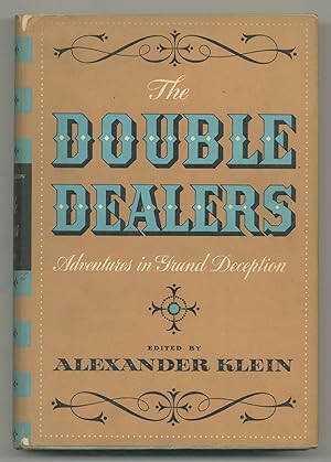 Bild des Verkufers fr The Double Dealers: Adventures in Grand Deception zum Verkauf von Between the Covers-Rare Books, Inc. ABAA