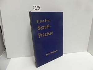 Seller image for Sexual-Prozesse Unter Mitarbeit von G. Brodt, Danielsen, Dr. Ulrich Dsing, Herbert Gerwig, Justizrat J. Hirschfeld und weitere, Osisis-Reihe Band 8: Sexual-Prozesse for sale by Schuebula