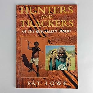 Hunters and Trackers of the Australian Desert