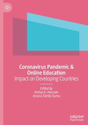 Immagine del venditore per Coronavirus Pandemic & Online Education : Impact on Developing Countries venduto da AHA-BUCH GmbH