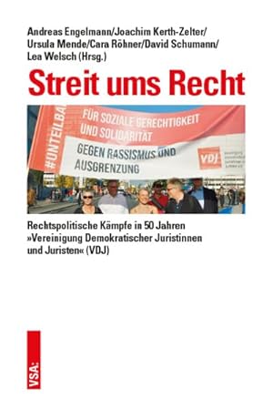 Imagen del vendedor de Streit ums Recht Rechtspolitische Kmpfe in 50 Jahren Vereinigung Demokratischer Juristinnen und Juristen (VDJ) a la venta por primatexxt Buchversand