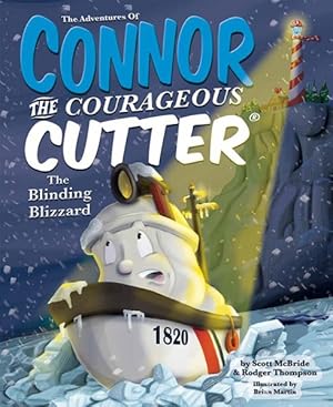 Seller image for Adventures of Connor the Courageous Cutter : The Blinding Blizzard for sale by GreatBookPrices