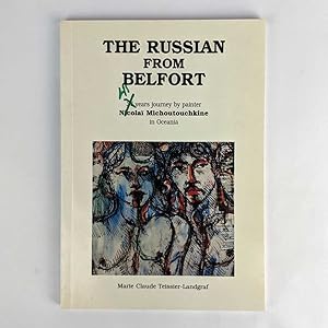 The Russian from Belfort: 37 Years Journey by Painter Nicolai Michoutouchkine in Oceania