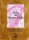 Seller image for Llibre del Consolat de Mar for sale by AG Library