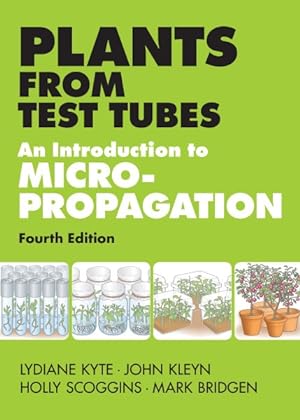 Immagine del venditore per Plants from Test Tubes : An Introduction to Micropropogation venduto da GreatBookPrices
