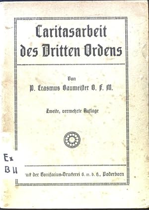 Image du vendeur pour Caritasarbeit des Dritten Ordens. mis en vente par books4less (Versandantiquariat Petra Gros GmbH & Co. KG)