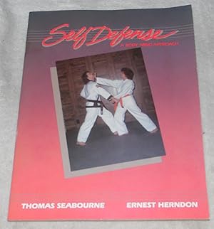 Seller image for Self-Defense: A Body-Mind Approach for sale by Pheonix Books and Collectibles