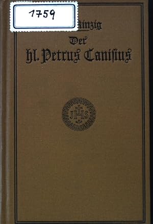 Bild des Verk�ufers f�r Der hl. Petrus Canisius. zum Verkauf von books4less (Versandantiquariat Petra Gros GmbH & Co. KG)