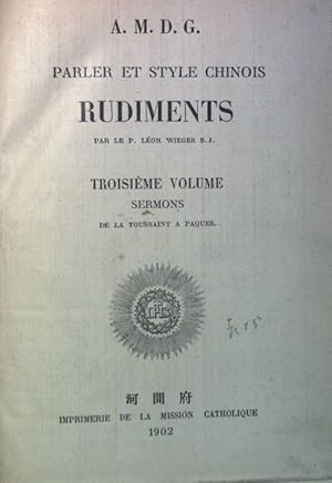 Parler et Style Chinois Rudiments: TROISIEME VOLUME.