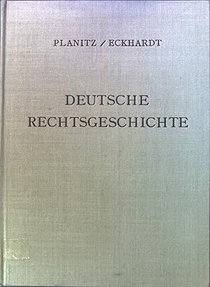 Imagen del vendedor de Deutsche Rechtsgeschichte. a la venta por books4less (Versandantiquariat Petra Gros GmbH & Co. KG)