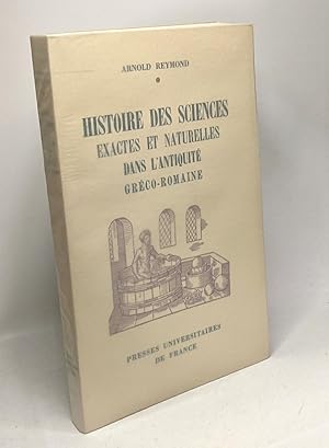 Image du vendeur pour Histoire des sciences exactes et naturelles dans l'antiquit grco-romaine mis en vente par crealivres