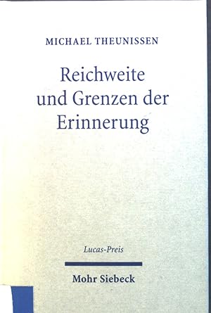 Bild des Verkufers fr Reichweite und Grenzen der Erinnerung. zum Verkauf von books4less (Versandantiquariat Petra Gros GmbH & Co. KG)