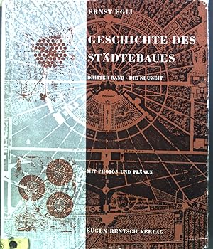 Immagine del venditore per Geschichte des Stdtebaues. Die neue Zeit. Bd. 3. venduto da books4less (Versandantiquariat Petra Gros GmbH & Co. KG)