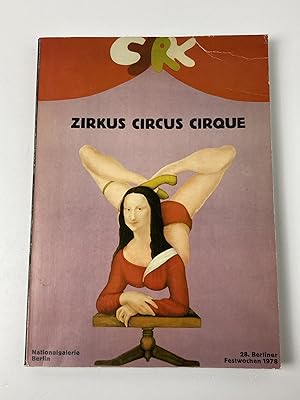 Bild des Verkufers fr Zirkus Circus Cirque - Nationalgalerie Berlin: 28. Berliner Festwochen 1978 zum Verkauf von BcherBirne