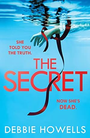 Seller image for The Secret: A gripping, page-turning new thriller from the author of the #1 eBook bestseller The Vow for sale by WeBuyBooks