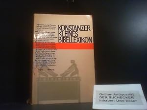 Konstanzer kleines Bibellexikon. [Dt. Red. u. Bearb. durch J. Roessle. Mit e. Einl. von R. Schipp...