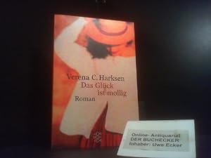 Bild des Verkufers fr Das Glck ist mollig : Roman. Verena C. Harksen / Fischer ; 14886 zum Verkauf von Der Buchecker