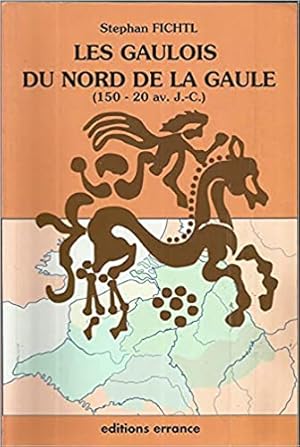 Bild des Verkufers fr Les Gaulois du Nord de la Gaule (150 - 20 av. J.-C.) Die Gallier Nordgalliens Collection des Hesprides zum Verkauf von Antiquariat REDIVIVUS