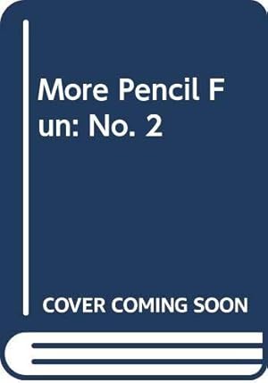 Seller image for More Pencil Fun: No. 2 for sale by WeBuyBooks