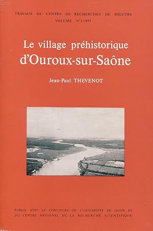 Image du vendeur pour Le village prhistorique d'Ouroux-sur-Sane mis en vente par Bloody Bulga